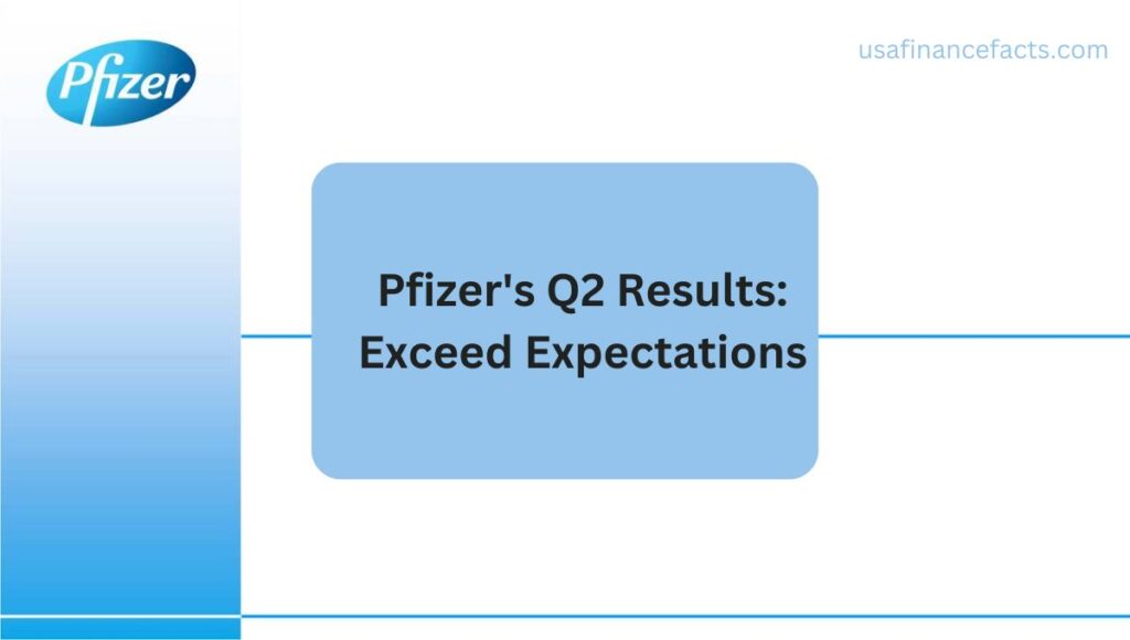 Pfizer's Q2 Results